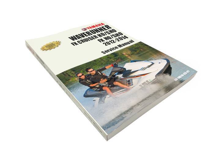 YAMAHA FX HO, SHO, CRUISER HO, CRUISER SHO (1.8L) GENUINE SERVICE MANUAL