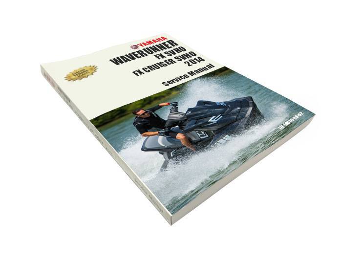 YAMAHA FX SVHO, CRUISER SVHO GENUINE SERVICE MANUAL